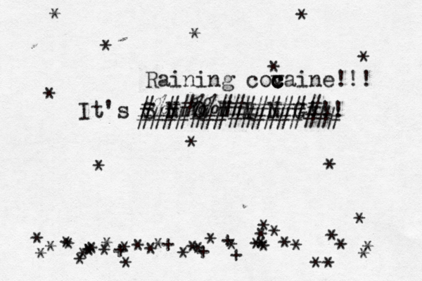 It's S N O W I N G!!! ********** ***************+**+**+*++*** *********** ** ################ #%##%%######## Raining covain c c c c e!!!