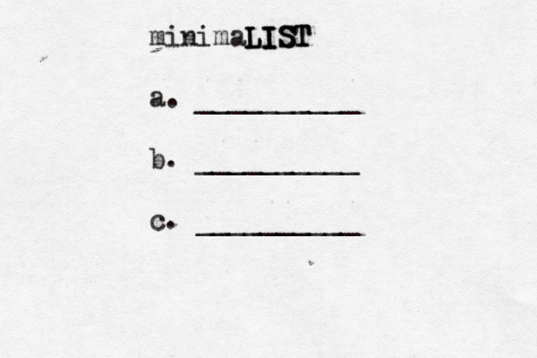 minimaLIST LIST LIST a. __________ b. __________ c. __________