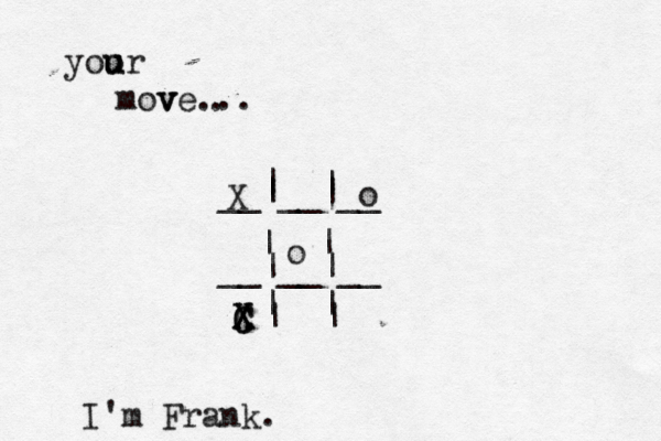 __|__|__ __|__|__ | | | | | | | | yoo u ur mov v ve... I'm Frank. C X X C