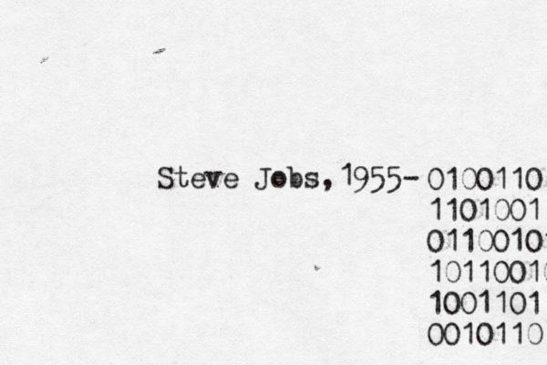 Steve Jobs,1955 0100110 1101001 01100101 10110010 1001101 0010110