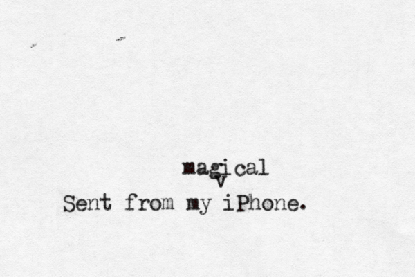 Sent from my iPhone magical v