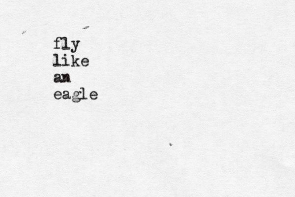 fly like an eagle