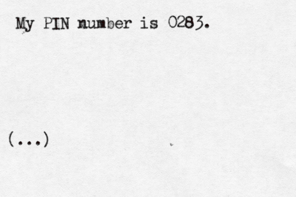 My PIN number is 0283. … ...] ] } ) (