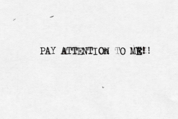 PAY ATTENTIOn N TO MW E E!!