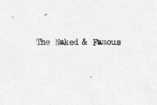 The Naked & Famous