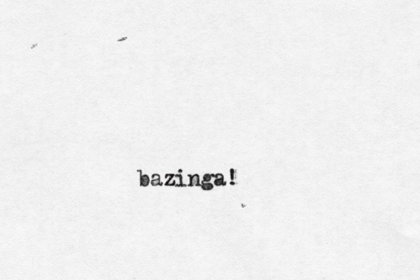 bazinga! ¡ 