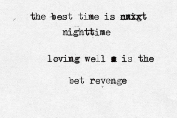 the best ti me is nnigt cxxx nightti me loving well o x is the bet reveng