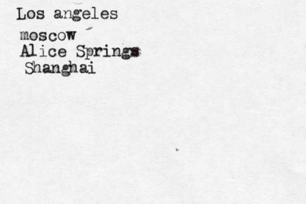 Los angel mosco Alice Sprin Shangha