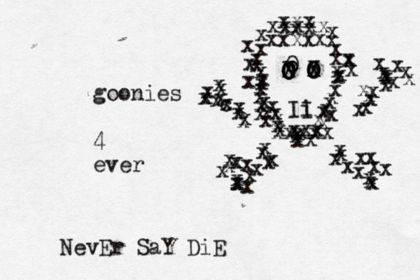 goonies 4 ev xxxx xxx x x x x xxx x x x xx x x x x x x x x x x x x x x x x x x x x x x xxxxx xxxx xxxxx x x x X x Ii I o O O O O O O O o X x x x x x x x x c x x x x x x x x x x x x x x x x x x x x x x x x x x x x x x x x x x x x x x x x x x x x x x x x x x xx x x x x x x NevEr SaY DiE
