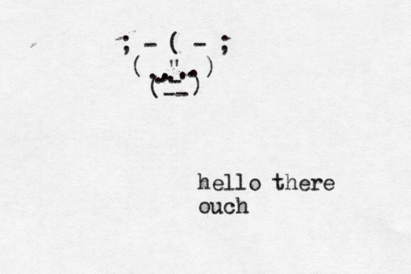 hello there ouc ; - ( - ; ( " ) . . . . . . . - ( ) -- .. .