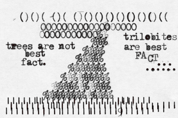 | |||||||||||||||||~~ ||||||||||| |||~ ^^^^^^ ^^^^%%%%%%%%%%%%%^ %%%%%%%%%%% %%%%%%%%% %%%%%%% %%%%% %%%% %%% %% % |||||||||~~~~~~~||||||~~~~ ||||||||| ||||||| ||||||||||||||||~~~~~|||| ||||| |||||||||| ()()(£()(£()()()()()()()()(( @@@@00000000000 000000000000000000 trees are not best fact. trilobites are best FA CT ... ...... 