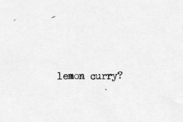 lemon curry?