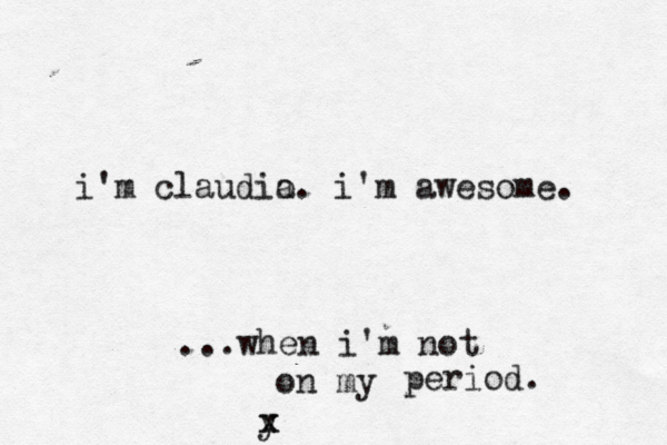 i'm claudio a. i'm awesome. period on my ...when i'm not y x 