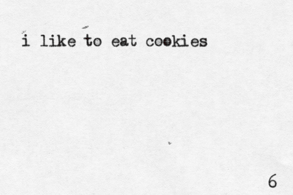 i like to eat cookies 6