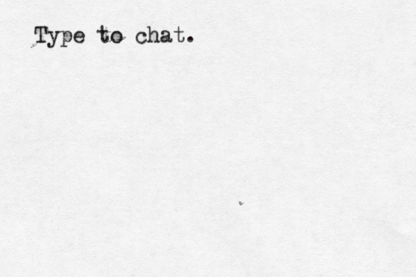 Type to chat