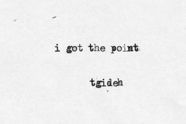 tgidehармчп аапо i got the point