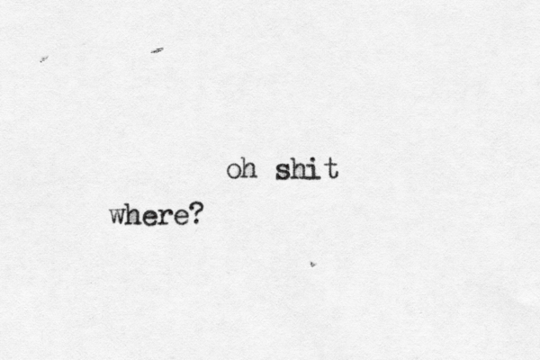 oh shit where?
