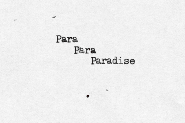 Para Para Paradise .