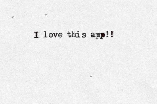 I love this app!