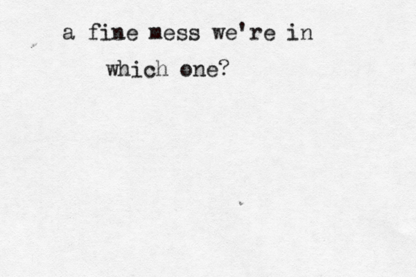 a fine mess we're which one