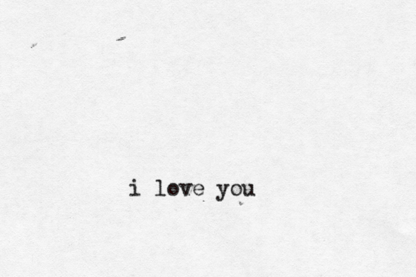 i love you