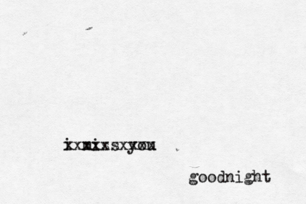 i miss you xxxxxxxxxx good night