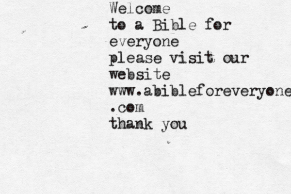 Welcome to a Bible for everyone please visit our website www.abibleforeveryone .com thank you