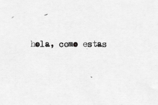 hola, como esta