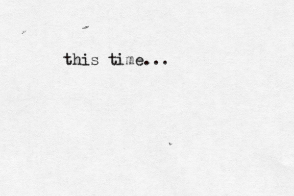 this time..