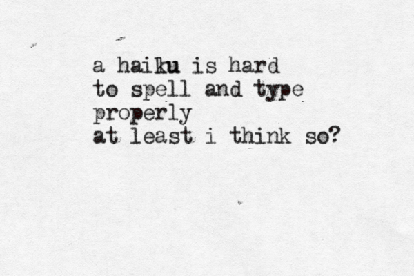a hailu ku is hard to spell and type properly at least i think so?