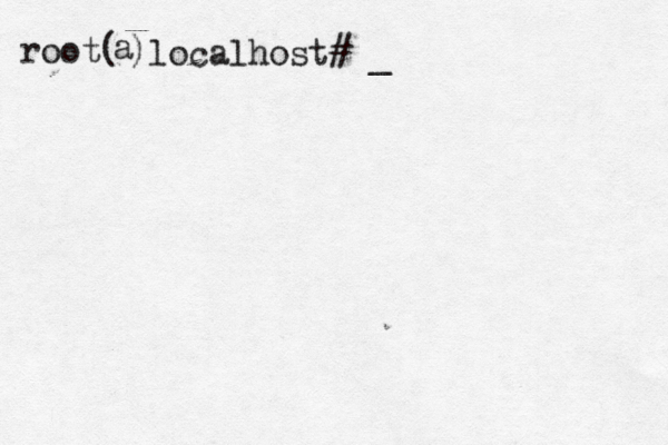 root( a )localhost# 