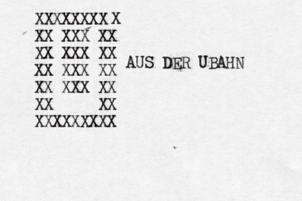 XXXXXXXX XX XXX XX XX XXX XX XX XXX XX XX XXX XX XX XX XXXXXXXXX X AUS DER UBAHN