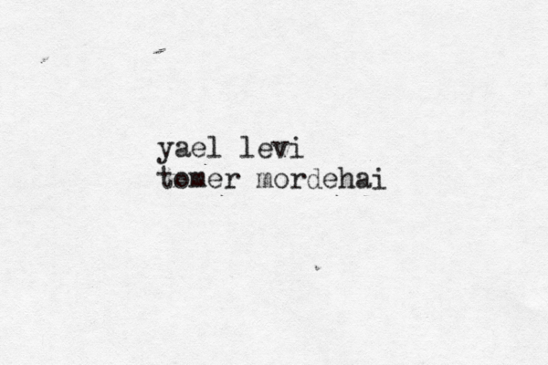 yael levi tomer mordehai