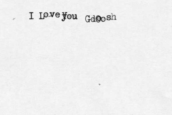 I L o ve Y you GdOo o sh