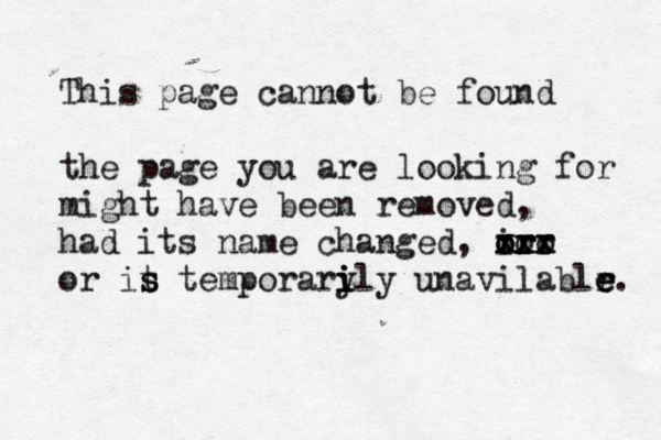 This page cannot be found the page you are looking for might have been removed, had its name changed, irr or xxx xxx ooo or it s s temporary ily i i unavilablr e e e.