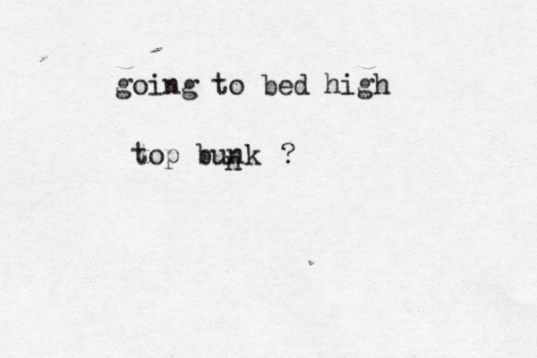 going to bed hi top bunk n 