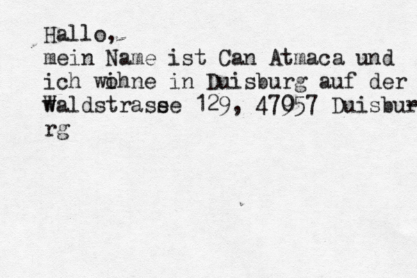 Hallo, mein Name ist Can Atmaca und ich wi ohne in Duisburg auf der w Waldstraße sse 129, 479 057 Duisbur - r