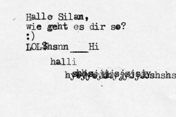Hallo Silan, wie geht es dir so? :) LOL? $ $ ¥ ^ {¥ hsnn Hi ___ halli shhs hjsjjjjsjsjsjy hybyybyhhyjyhjshshshshyhybsbbbsbsbsbsbybby