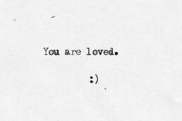 You are love :