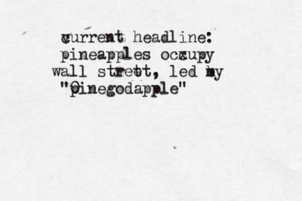 vu c rrent headline: pineapples ocxup c y all w stret et, led my b "0 pinegodapple
