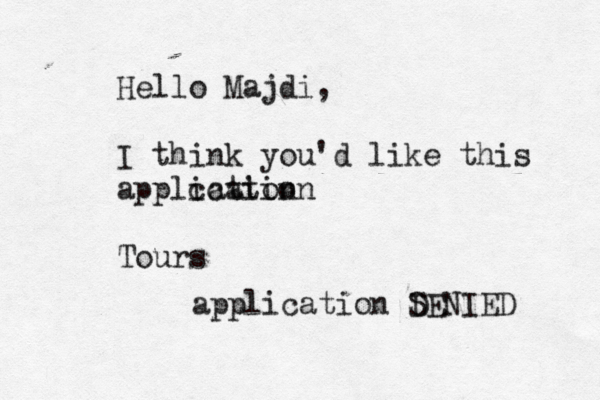 Hello Majdi, I think you'd like this applcation ication Tour application SE D NIED