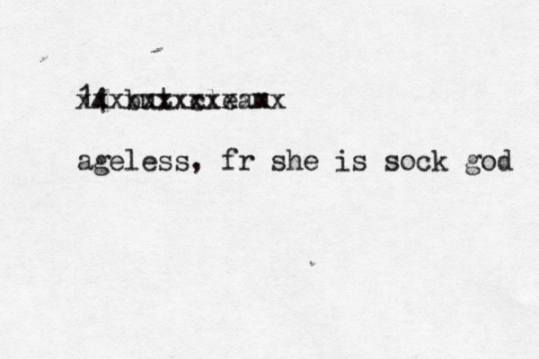 14 but cleam xxxxxxxxxxxxx ageless, fr she is sock god