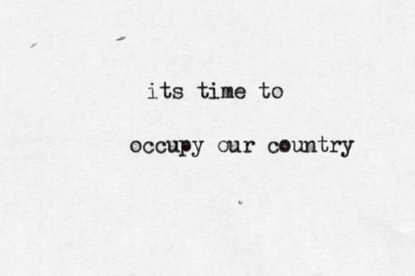 its time to occupy our country
