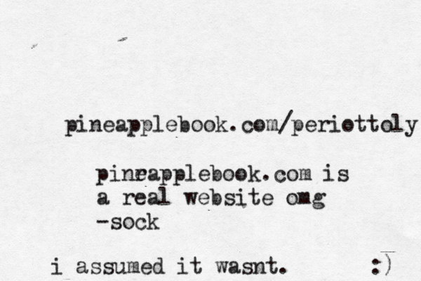 pineapplebook.com/periottoly pinra e pplebook.com is a real website omg -so i assumed it wasnt
