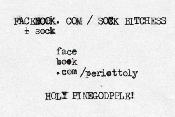 face book .c /periottol HOLY PINEGODPPL FACENOPK B NOO . COM / SOXK C C BITCHESS l - soc