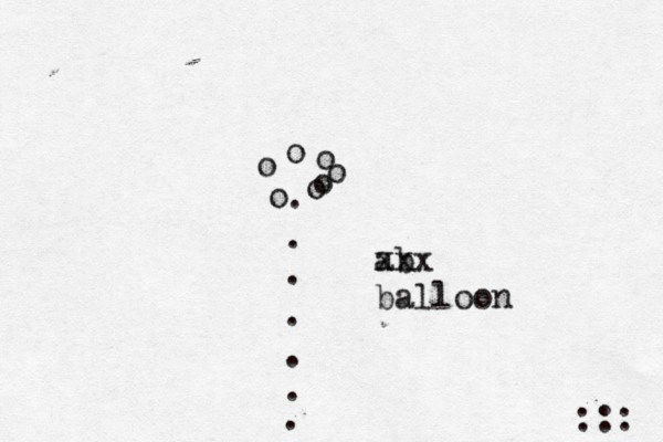 . . . . . . . o o o o o o o ab xxx balloon :::