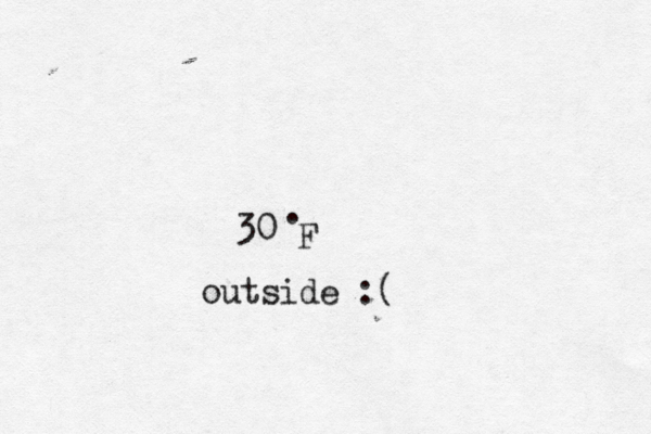 30• . F outside :