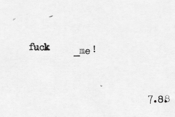 _me 7.8. fuck 