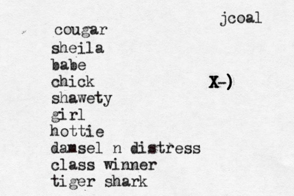 jcoal sheila babe chick shawety girl hottie damsel n distress class winner tiger shark cougar X X X X-) ) ) 