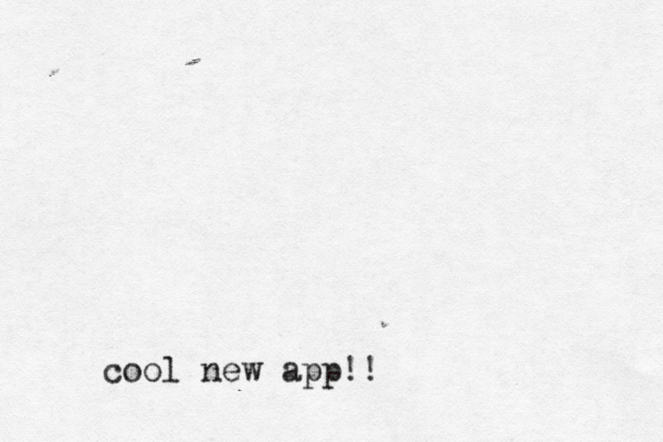 cool new app!!